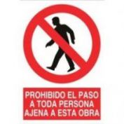 SEÑAL PVCEL PROHIBIDO EL PASO OBRA #40X30