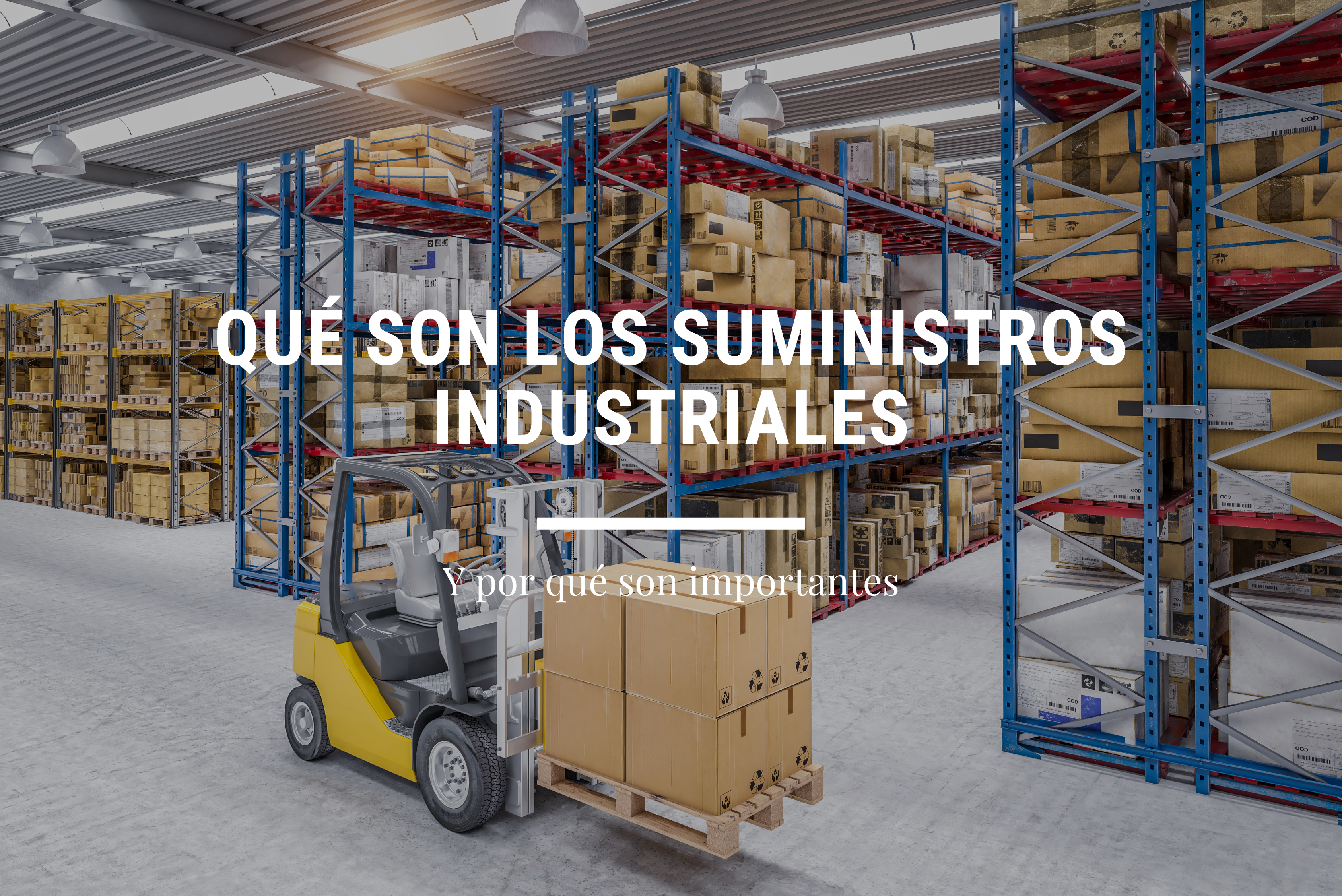 que-son-los-suministros-industriales-y-por-que-son-importantes
