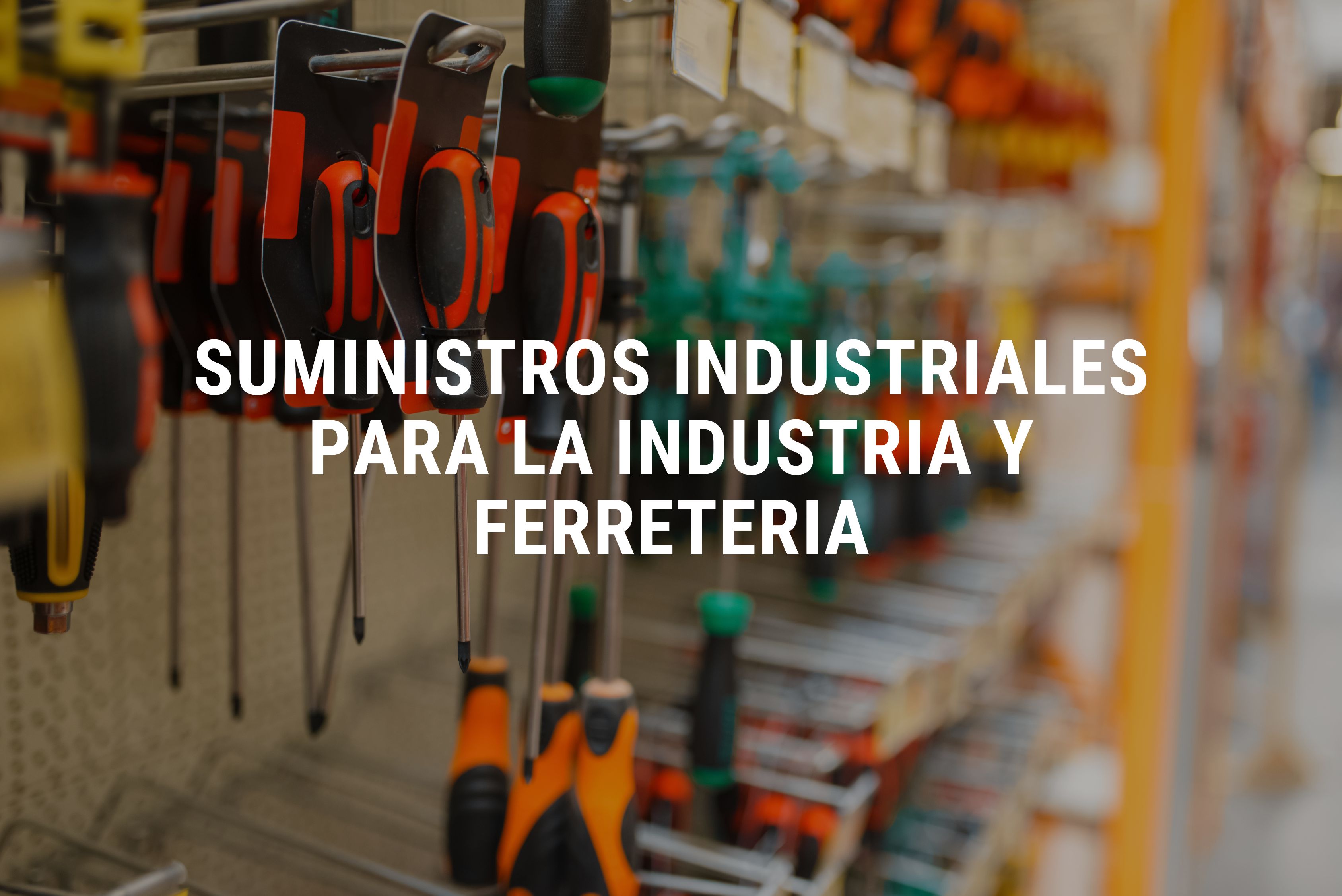 suministros-industriales-para-la-industria-y-ferreterías